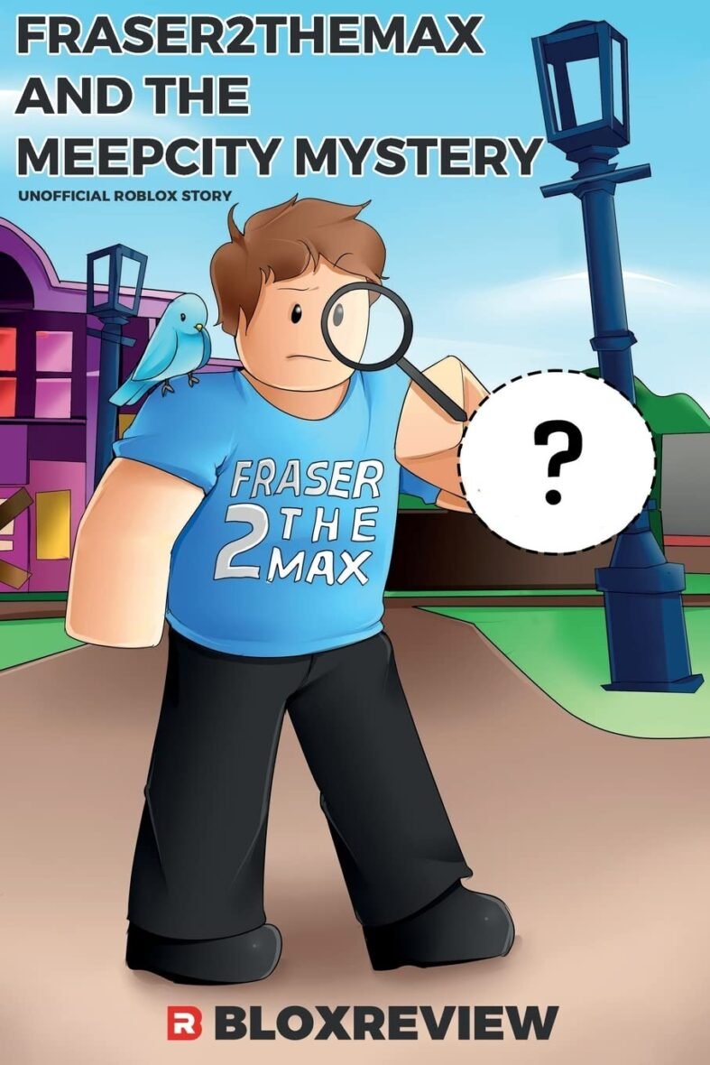 Fraser2TheMax: MeepCity Mystery Volume 1